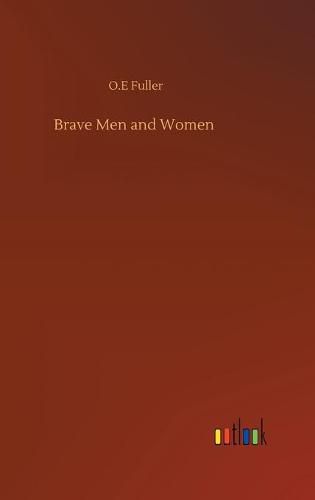 Cover image for Brave Men and Women