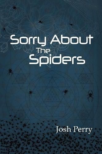 Cover image for Sorry About the Spiders