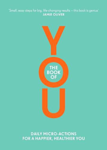 The Book of You: Daily Micro-Actions for a Happier, Healthier You
