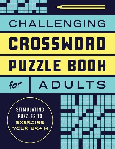 Cover image for Challenging Crossword Puzzle Book for Adults: Stimulating Puzzles to Exercise Your Brain