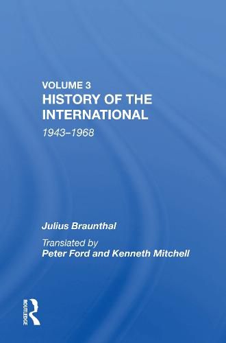 Cover image for History of the International: 1943-1968