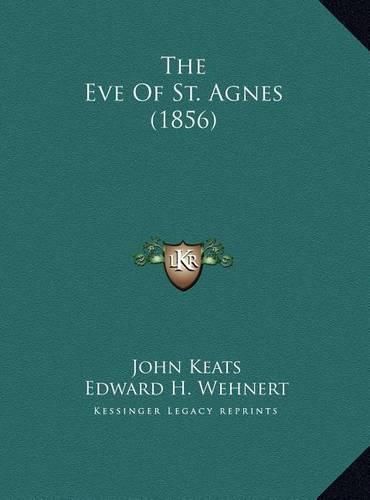 Cover image for The Eve of St. Agnes (1856)