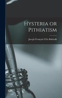 Cover image for Hysteria or Pithiatism