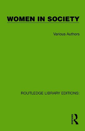Cover image for Routledge Library Editions: Women in Society