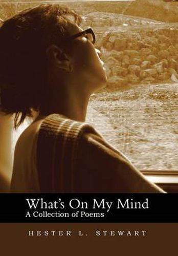 Cover image for What's on My Mind: A Collection of Poems