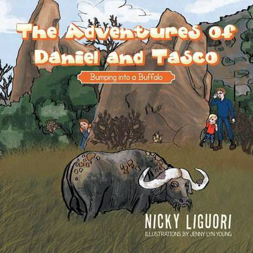 The Adventures of Daniel and Tasco: Bumping into a Buffalo