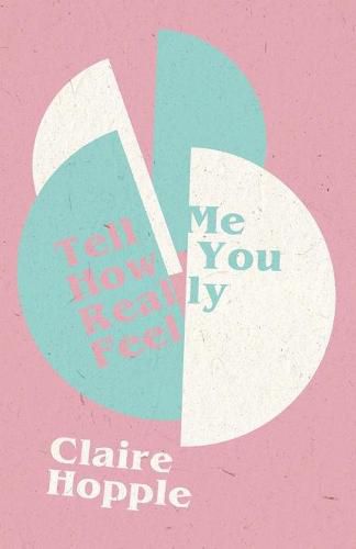 Cover image for Tell Me How You Really Feel