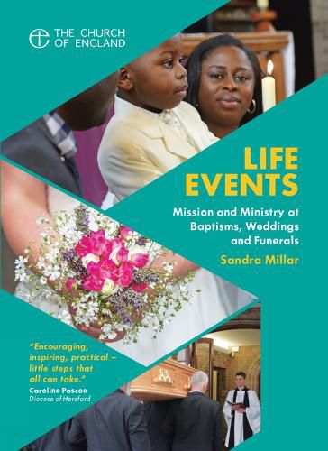 Cover image for Life Events: Mission and ministry at baptisms, weddings and funerals