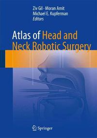 Cover image for Atlas of Head and Neck Robotic Surgery