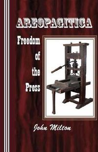 Cover image for Areopagitica: Freedom of the Press