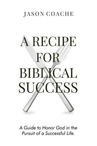 Cover image for A Recipe For Biblical Success