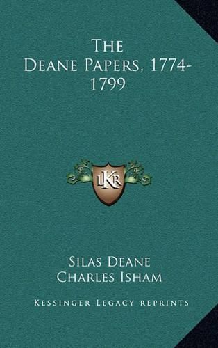 The Deane Papers, 1774-1799