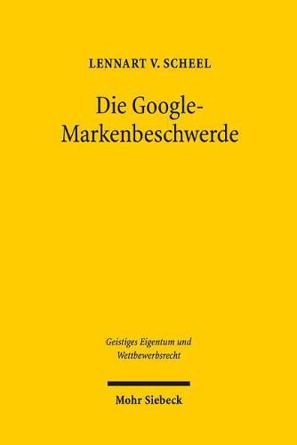 Cover image for Die Google-Markenbeschwerde: Funktionen und Rechtsschutz