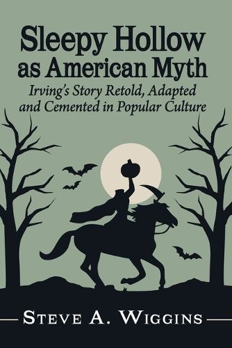 Cover image for Sleepy Hollow as American Myth