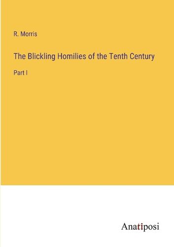 Cover image for The Blickling Homilies of the Tenth Century