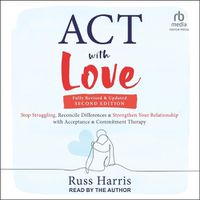 Cover image for ACT with Love, Second Edition
