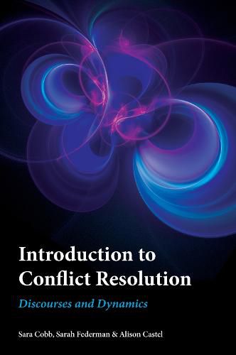 Cover image for Introduction to Conflict Resolution: Discourses and Dynamics