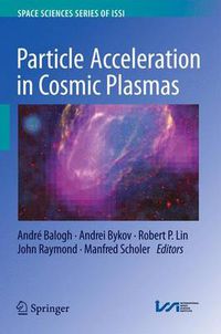 Cover image for Particle Acceleration in Cosmic Plasmas