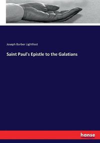 Cover image for Saint Paul's Epistle to the Galatians