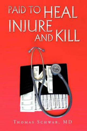 Cover image for Paid to Heal, Injure and Kill