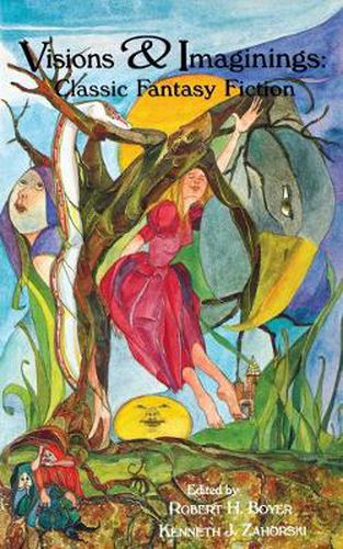 Cover image for Visions and Imaginings: Classic Fantasy Fiction