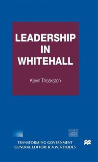 Cover image for Leadership in Whitehall