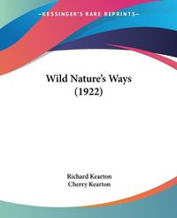 Cover image for Wild Nature's Ways (1922)