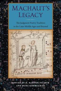 Cover image for Machaut's Legacy: The Judgment Poetry Tradition in the Later Middle Ages and Beyond