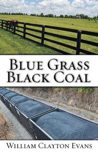 Cover image for Blue Grass; Black Coal