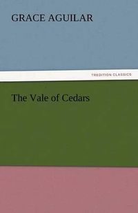 Cover image for The Vale of Cedars