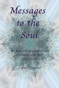 Cover image for Messages to the Soul