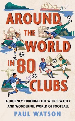 Cover image for Around the World in 80 Clubs