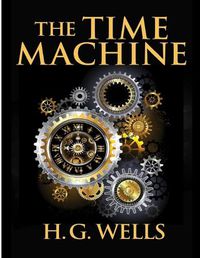 Cover image for The Time Machine, by H.G. Wells