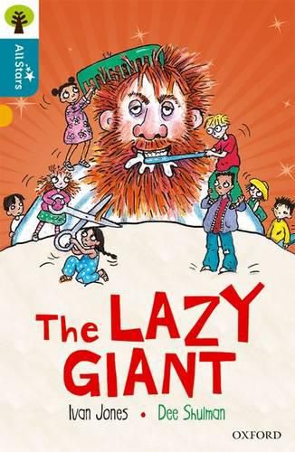 Cover image for Oxford Reading Tree All Stars: Oxford Level 9 The Lazy Giant: Level 9