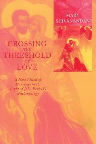 Cover image for Crossing the Threshold of Love