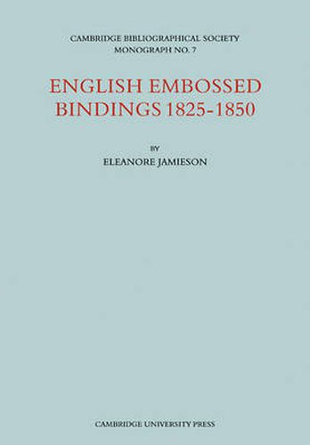 Cover image for English Embossed Bindings 1825-50