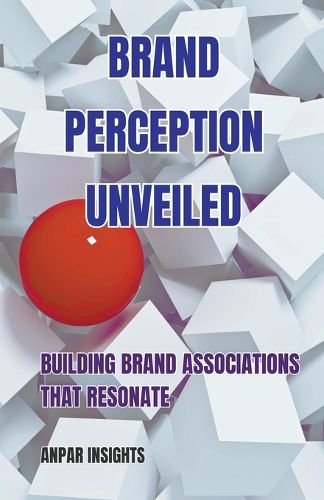 Cover image for Brand Perception Unveiled