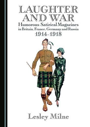 Cover image for Laughter and War: Humorous-Satirical Magazines in Britain, France, Germany and Russia 1914-1918