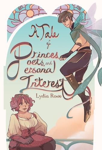 Cover image for A Tale of Princes, Poets, & Personal Interest