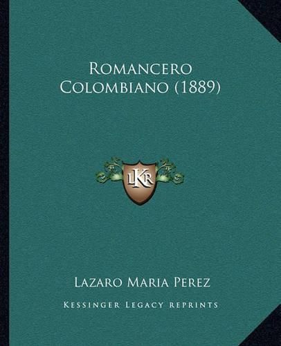 Cover image for Romancero Colombiano (1889)