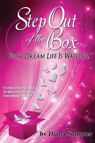 Cover image for Step Out Of The Box Your Dream Life is Waiting