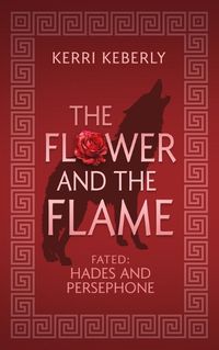 Cover image for The Flower and the Flame