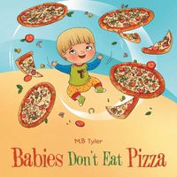 Cover image for Babies Don't Eat Pizza