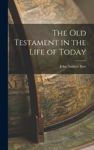 The Old Testament in the Life of Today