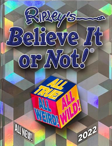 Cover image for Ripley's Believe It or Not! 2022: All True! All Weird! All Wild!