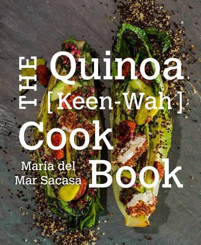 Cover image for The Quinoa [Keen-Wah] Cookbook