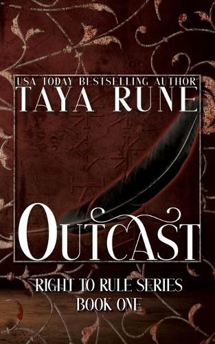 Outcast: Right to Rule, Book 1: Right to Rule, Book 1