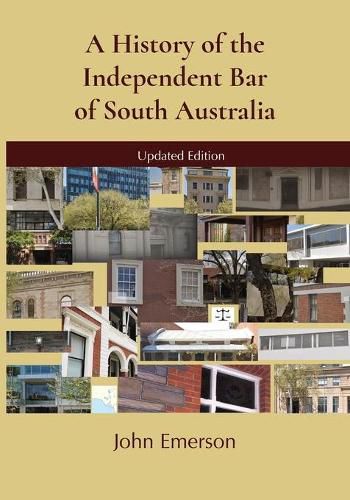 Cover image for A History of the Independent Bar of South Australia