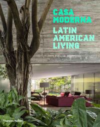 Cover image for Casa Moderna: Latin American Living