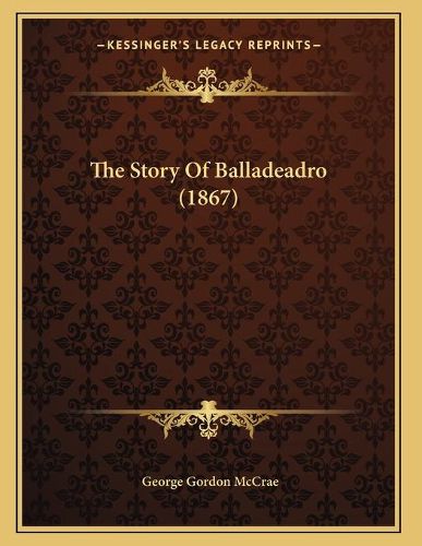 The Story of Balladeadro (1867)